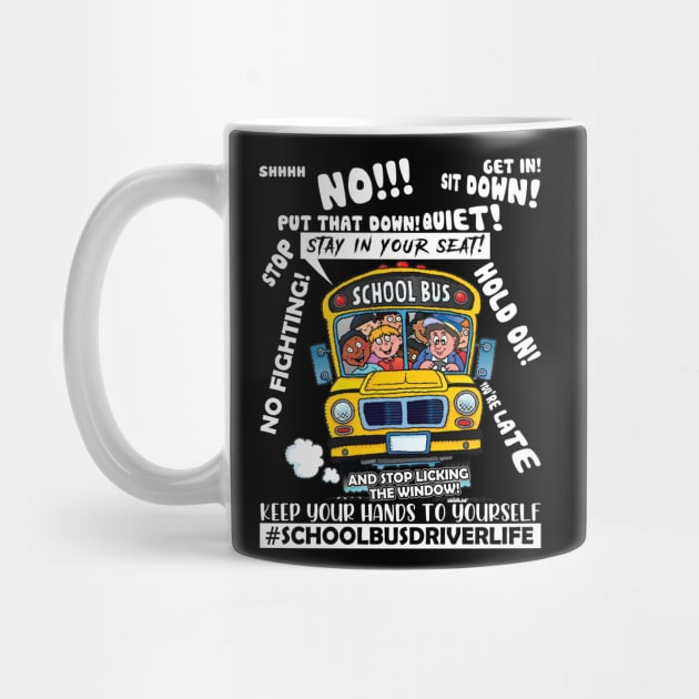 Keep Your Hands To Yourself School Bus Driver Funny by kimmygoderteart